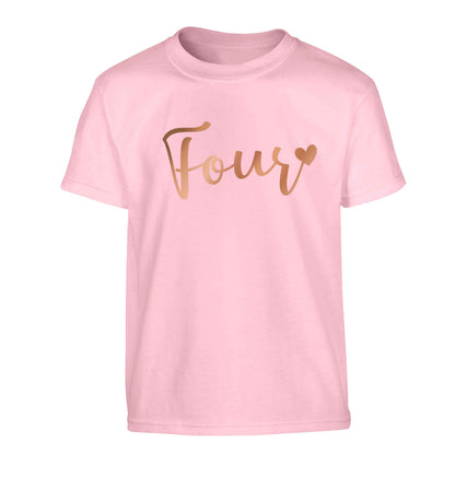 Four rose gold Children's light pink Tshirt 12-13 Years