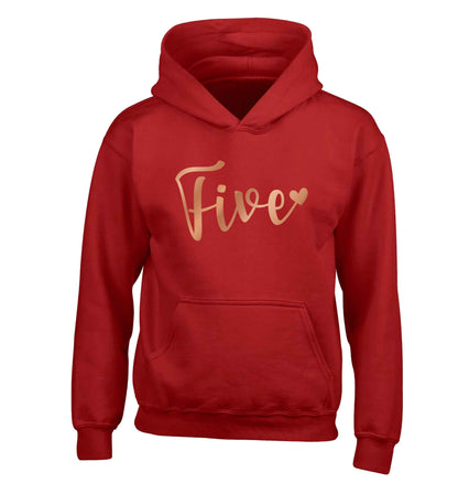 Five rose gold children's red hoodie 12-13 Years