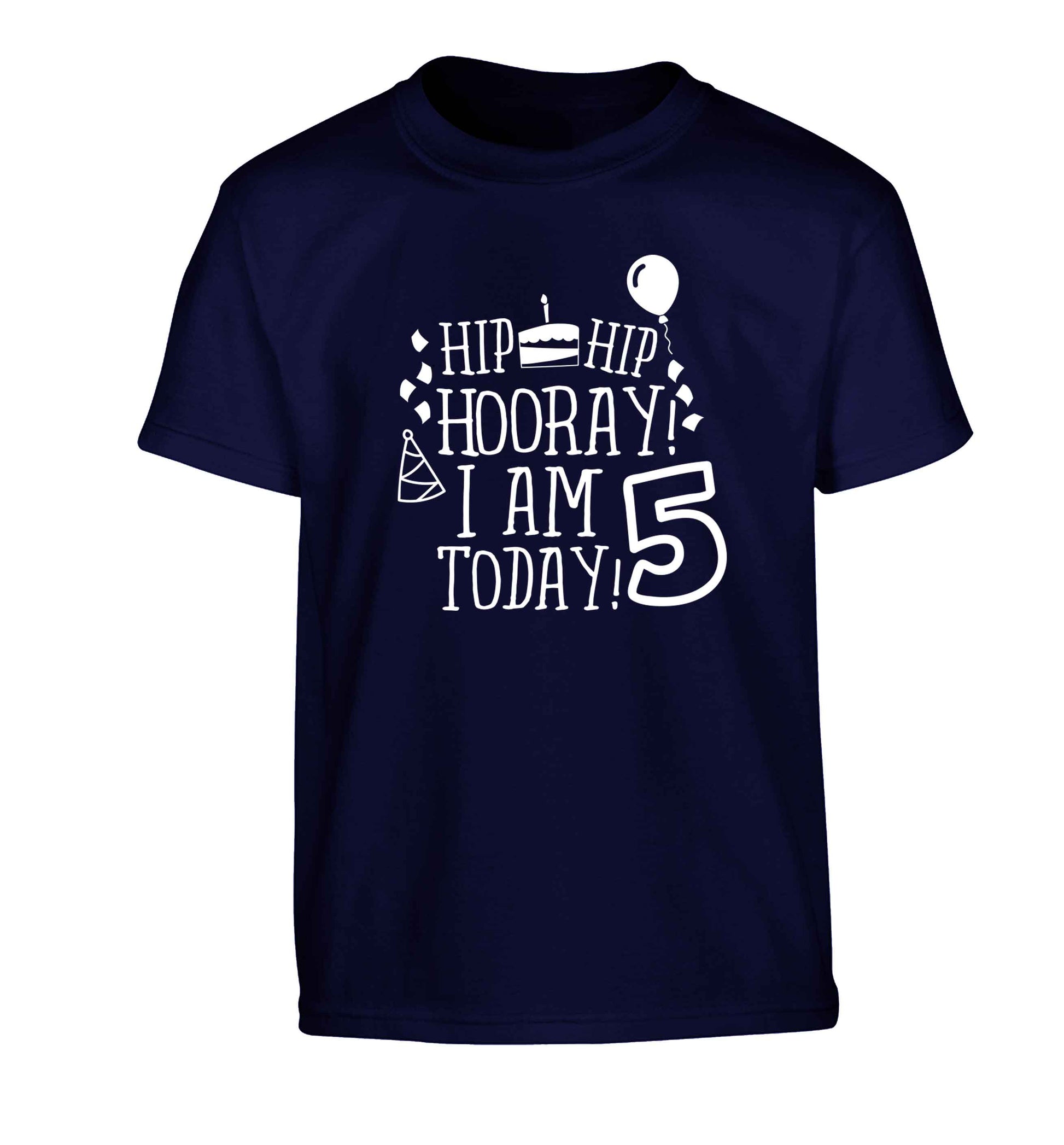 Hip hip hooray I am five today! Children's navy Tshirt 12-13 Years