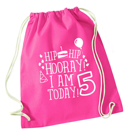 Hip hip hooray I am five today! pink drawstring bag