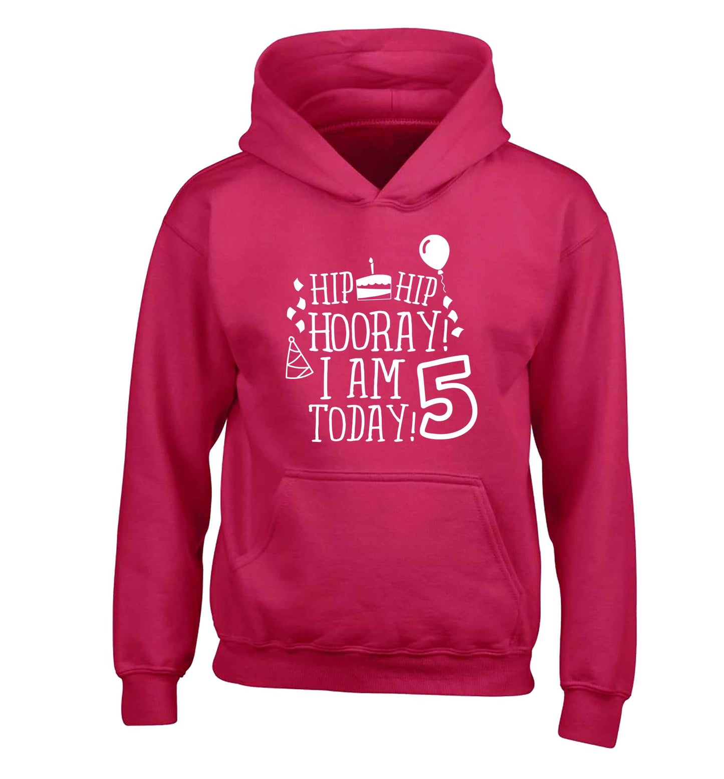 Hip hip hooray I am five today! children's pink hoodie 12-13 Years