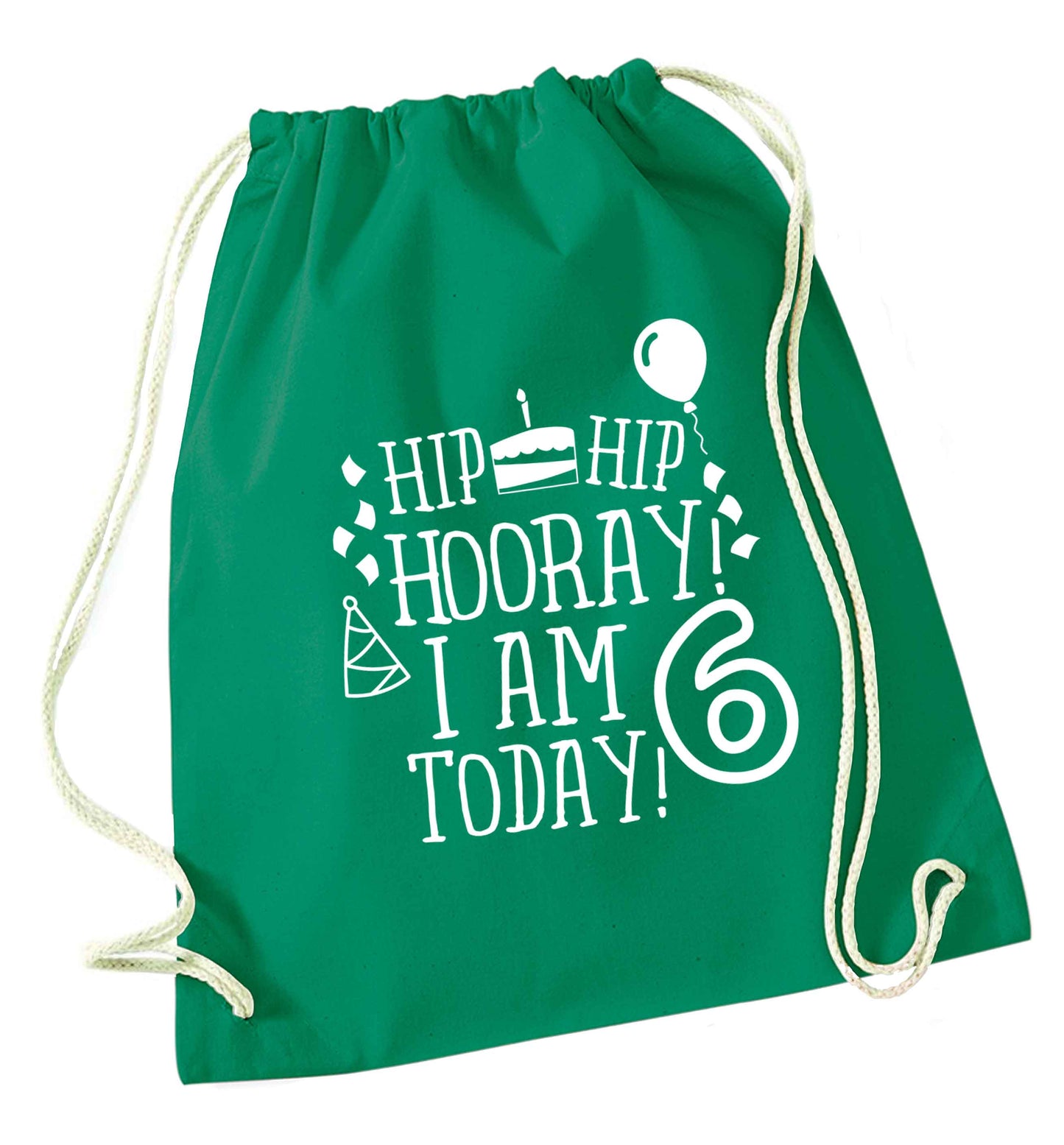 Hip hip hooray I am six today! green drawstring bag