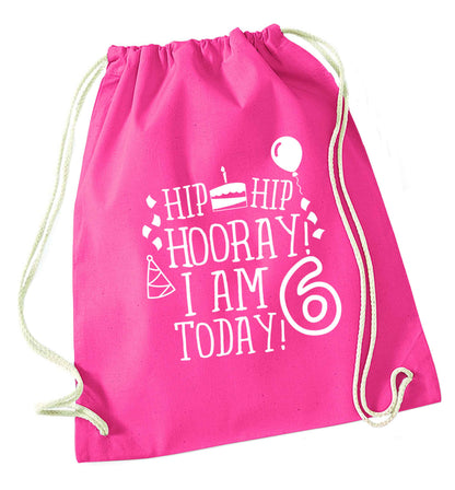 Hip hip hooray I am six today! pink drawstring bag