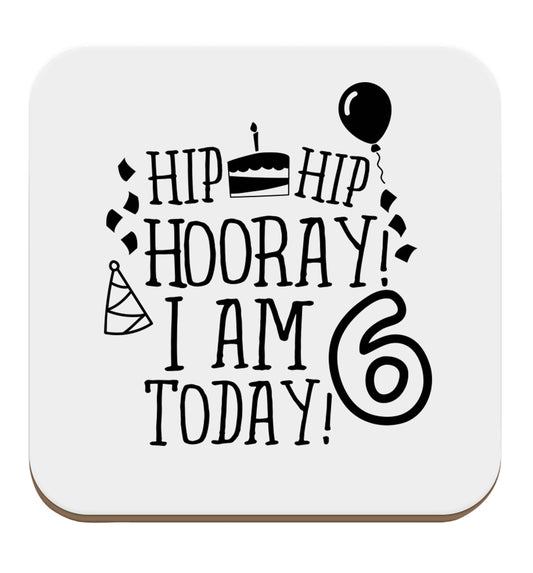 Hip hip hooray I am six today! set of four coasters