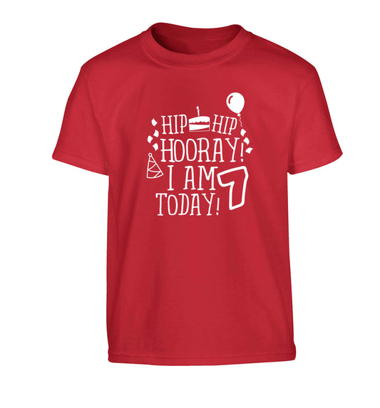 Hip hip I am seven today! Children's red Tshirt 12-13 Years