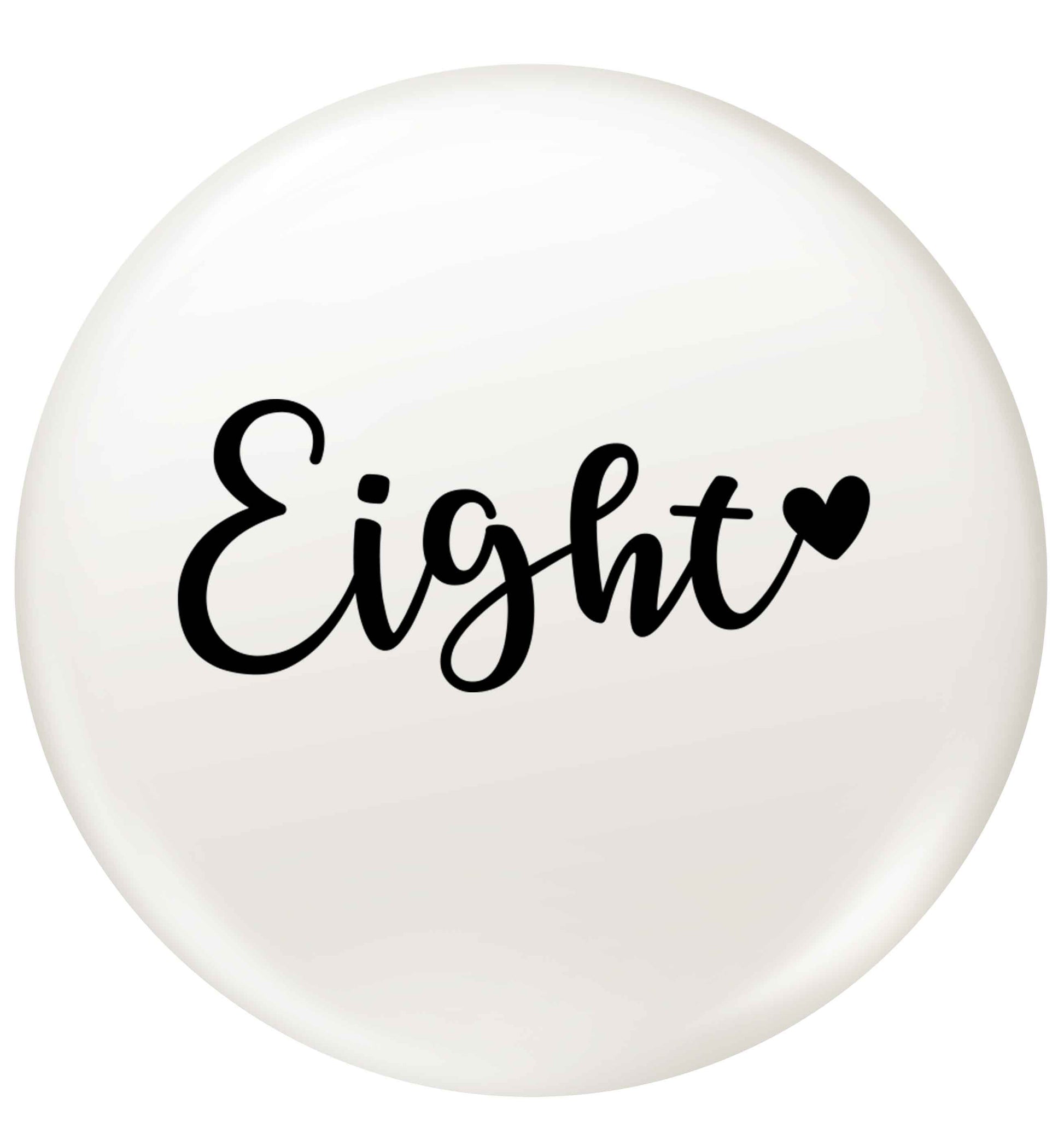 Eight and heart small 25mm Pin badge