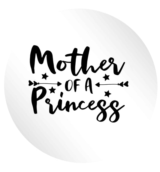 Mother of a princess 24 @ 45mm matt circle stickers