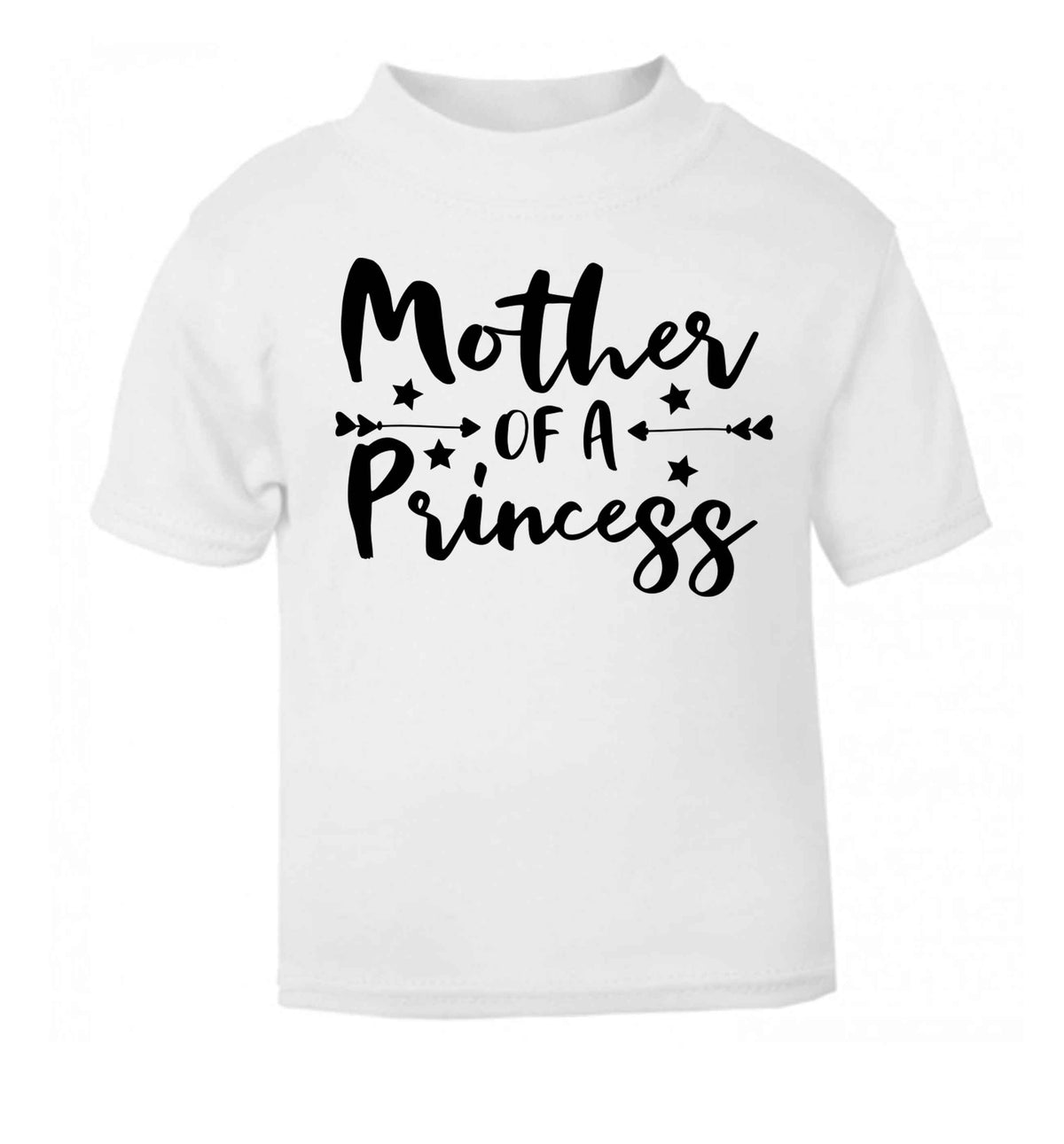 Mother of a princess white baby toddler Tshirt 2 Years