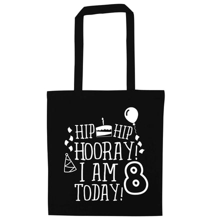 Hip hip hooray I am 8 today! black tote bag