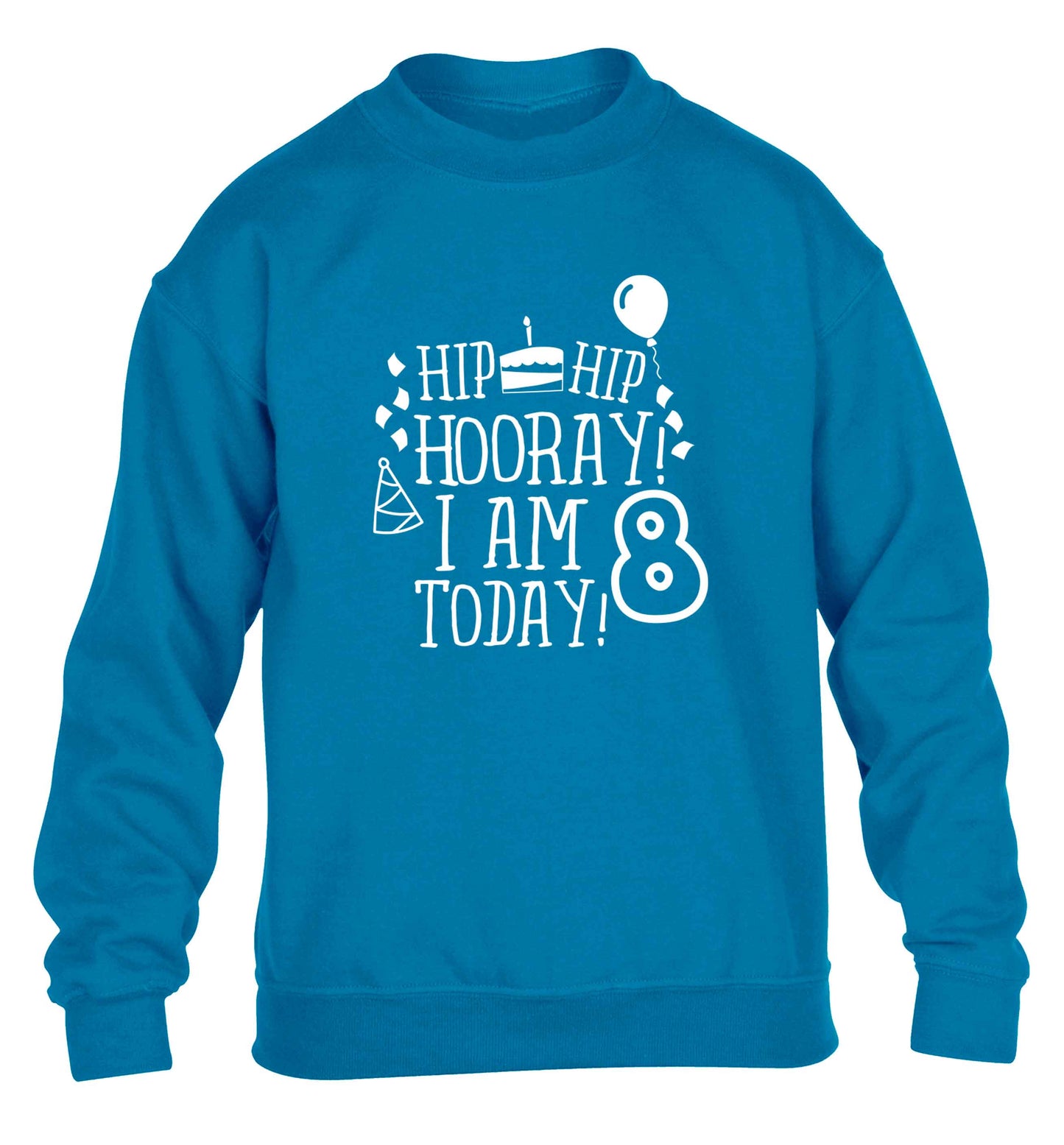 Hip hip hooray I am 8 today! children's blue sweater 12-13 Years