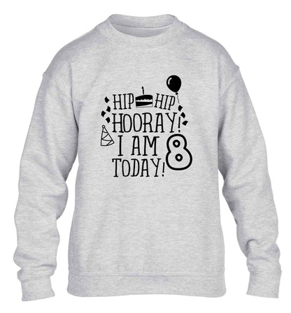 Hip hip hooray I am 8 today! children's grey sweater 12-13 Years