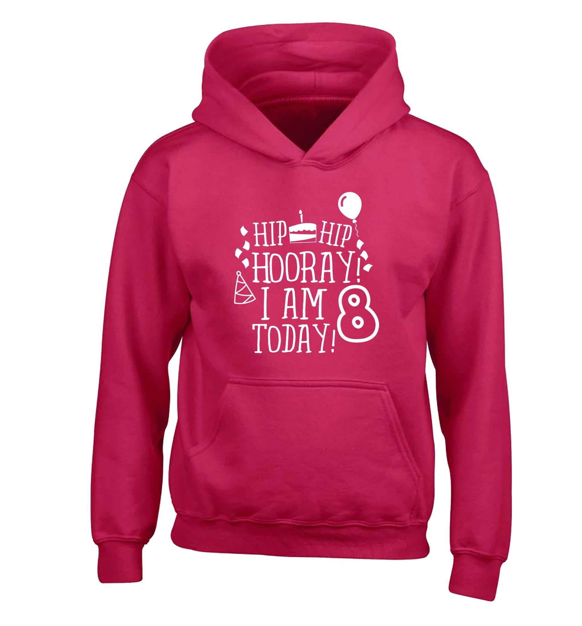 Hip hip hooray I am 8 today! children's pink hoodie 12-13 Years