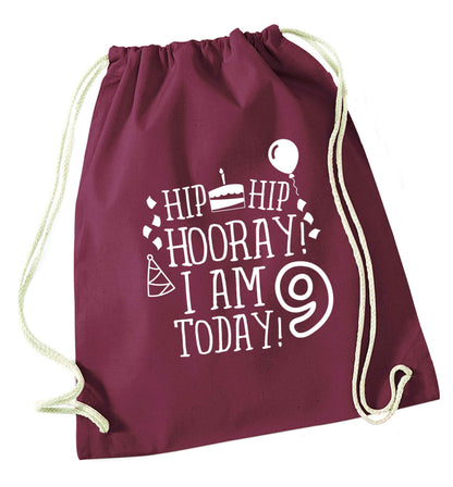 Hip hip hooray I am 9 today! maroon drawstring bag
