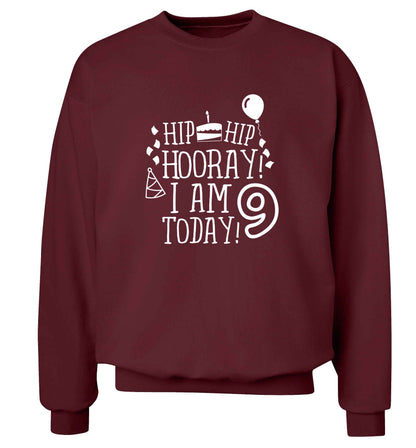 Hip hip hooray I am 9 today! adult's unisex maroon sweater 2XL