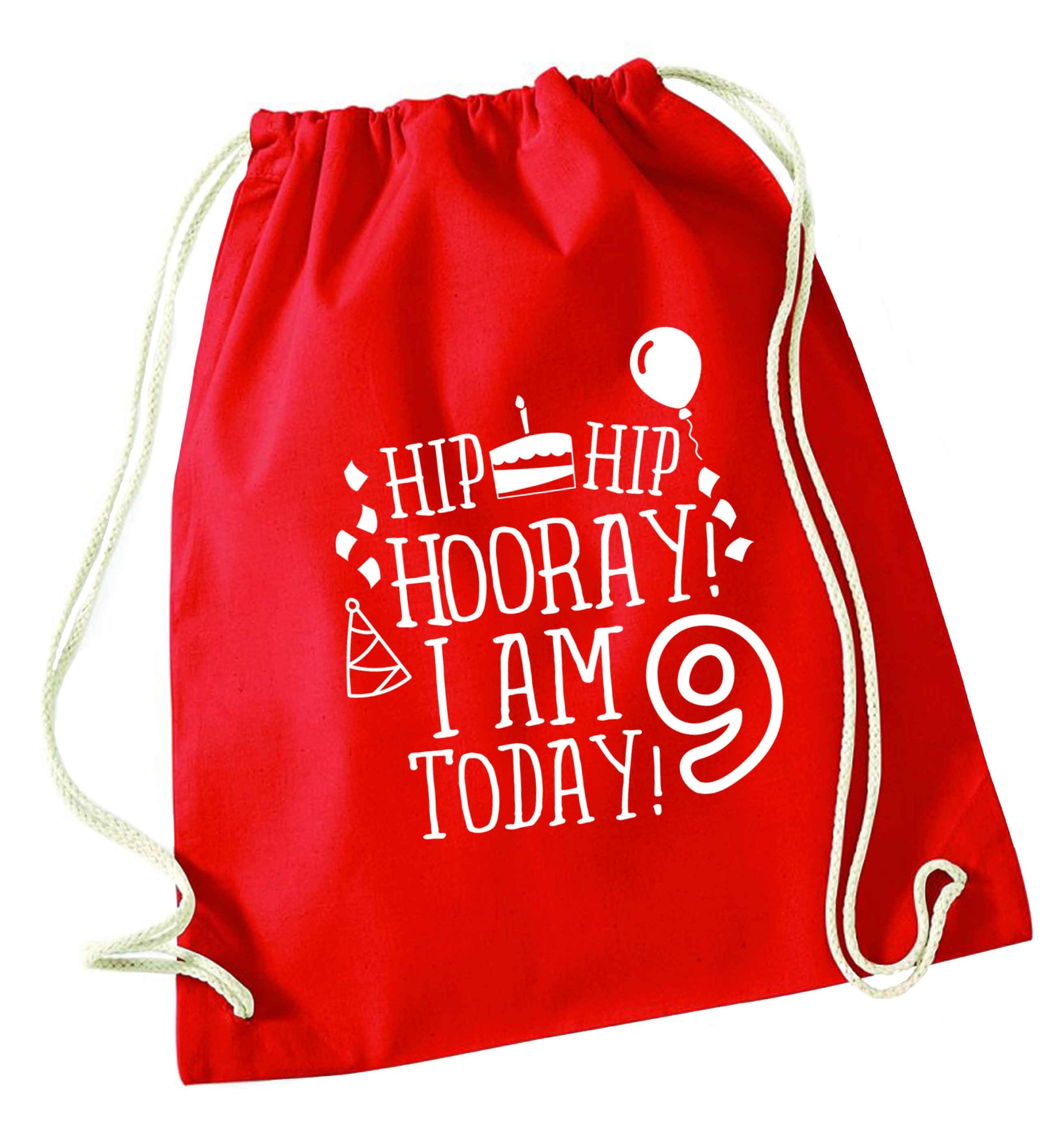 Hip hip hooray I am 9 today! red drawstring bag 