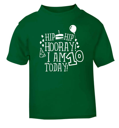 Hip hip hooray I am ten today! green baby toddler Tshirt 2 Years