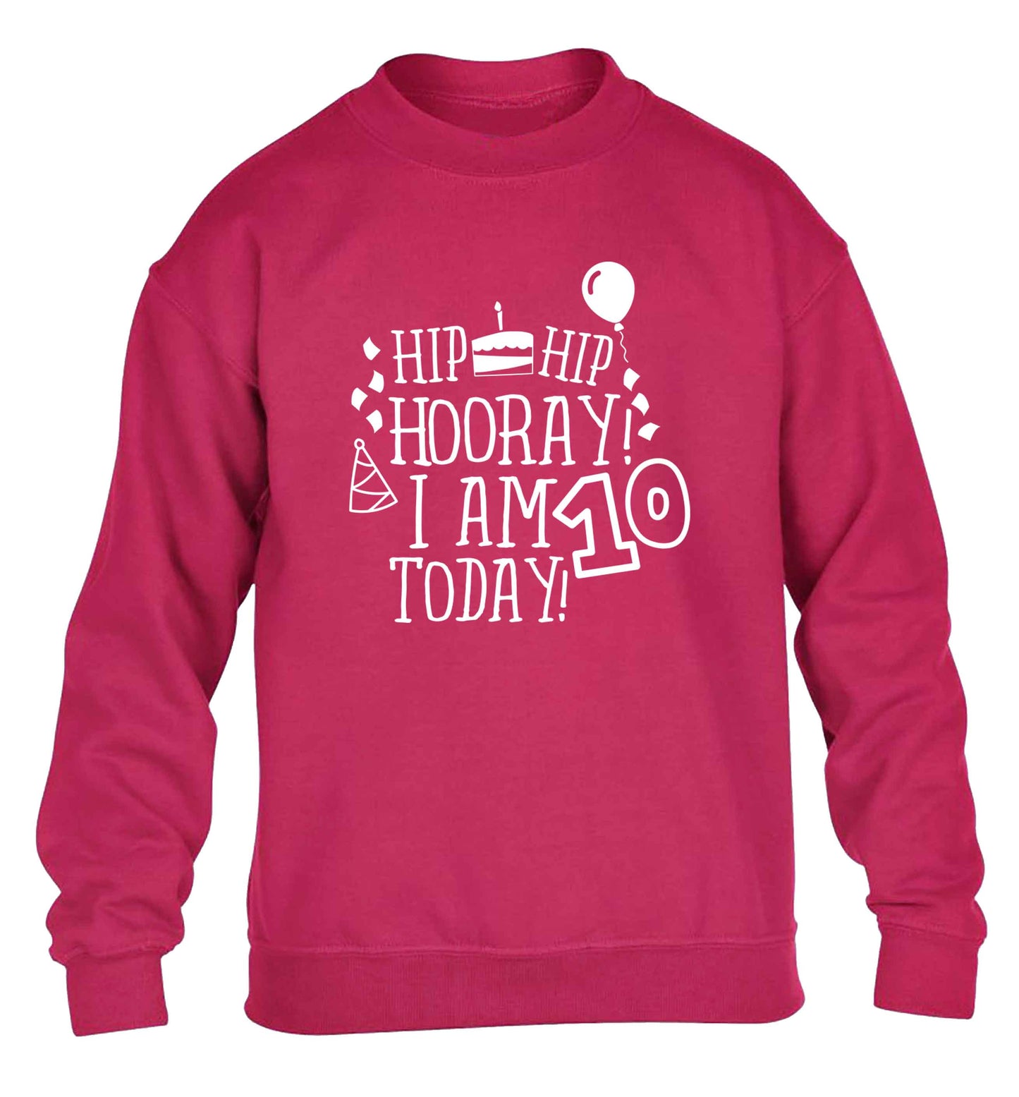 Hip hip hooray I am ten today! children's pink sweater 12-13 Years