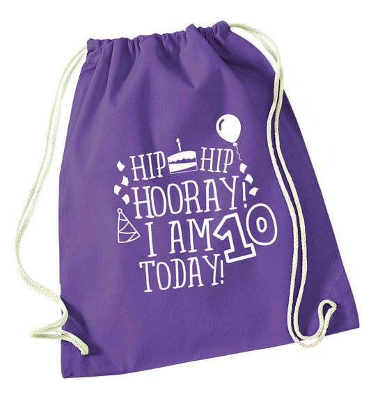 Hip hip hooray I am ten today! purple drawstring bag