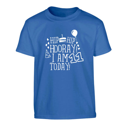 Hip hip hooray I am eleven today! Children's blue Tshirt 12-13 Years
