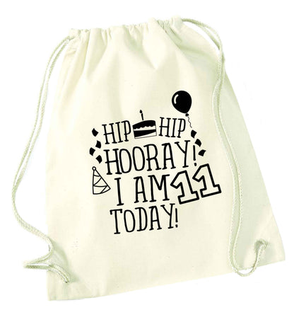 Hip hip hooray I am eleven today! natural drawstring bag