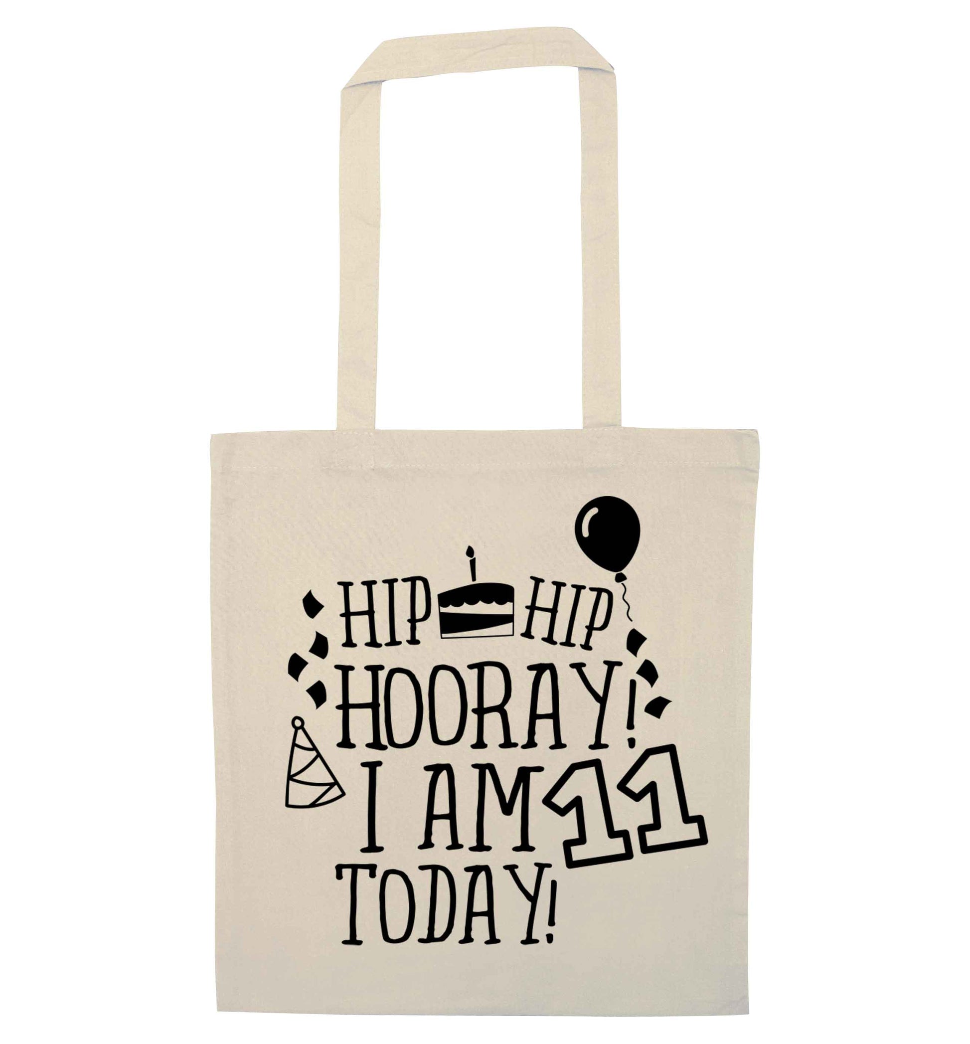 Hip hip hooray I am eleven today! natural tote bag