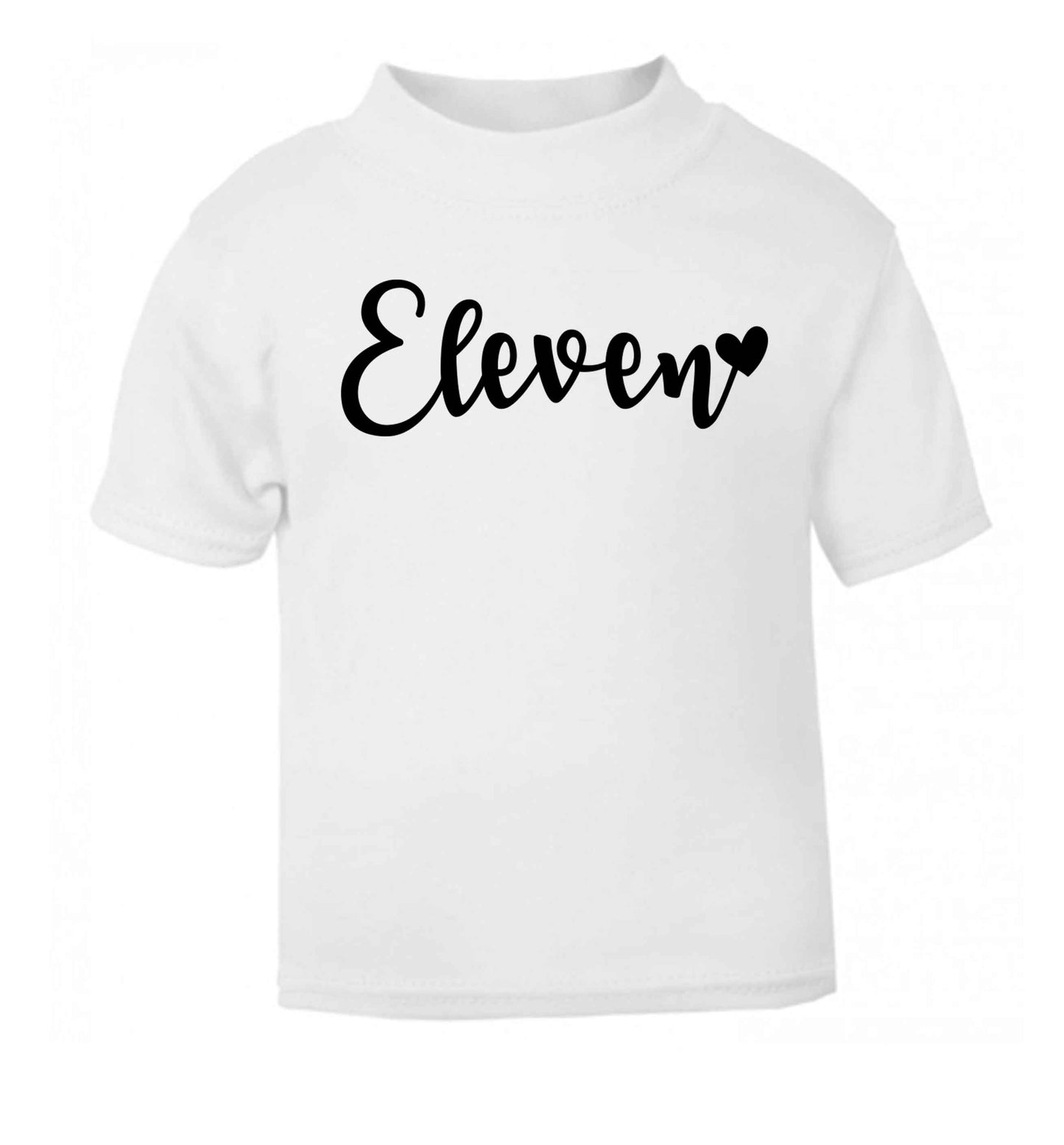 Eleven and heart! white baby toddler Tshirt 2 Years