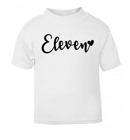 Eleven and heart! white baby toddler Tshirt 2 Years