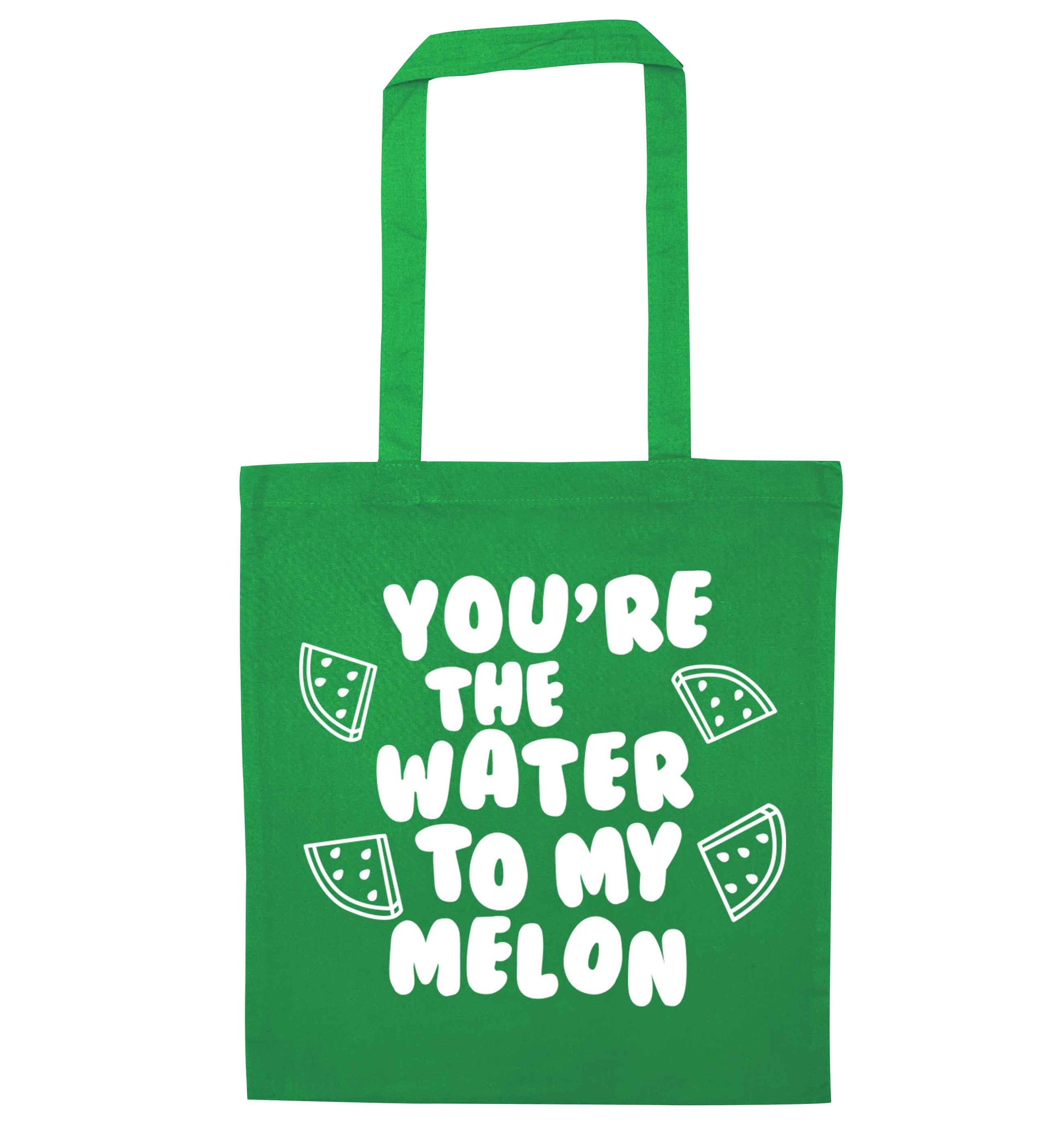 You're the water to my melon green tote bag