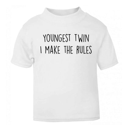 Youngest twin I make the rules white baby toddler Tshirt 2 Years