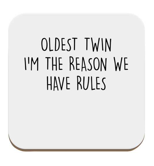 Oldest twin I'm the reason we have rules set of four coasters