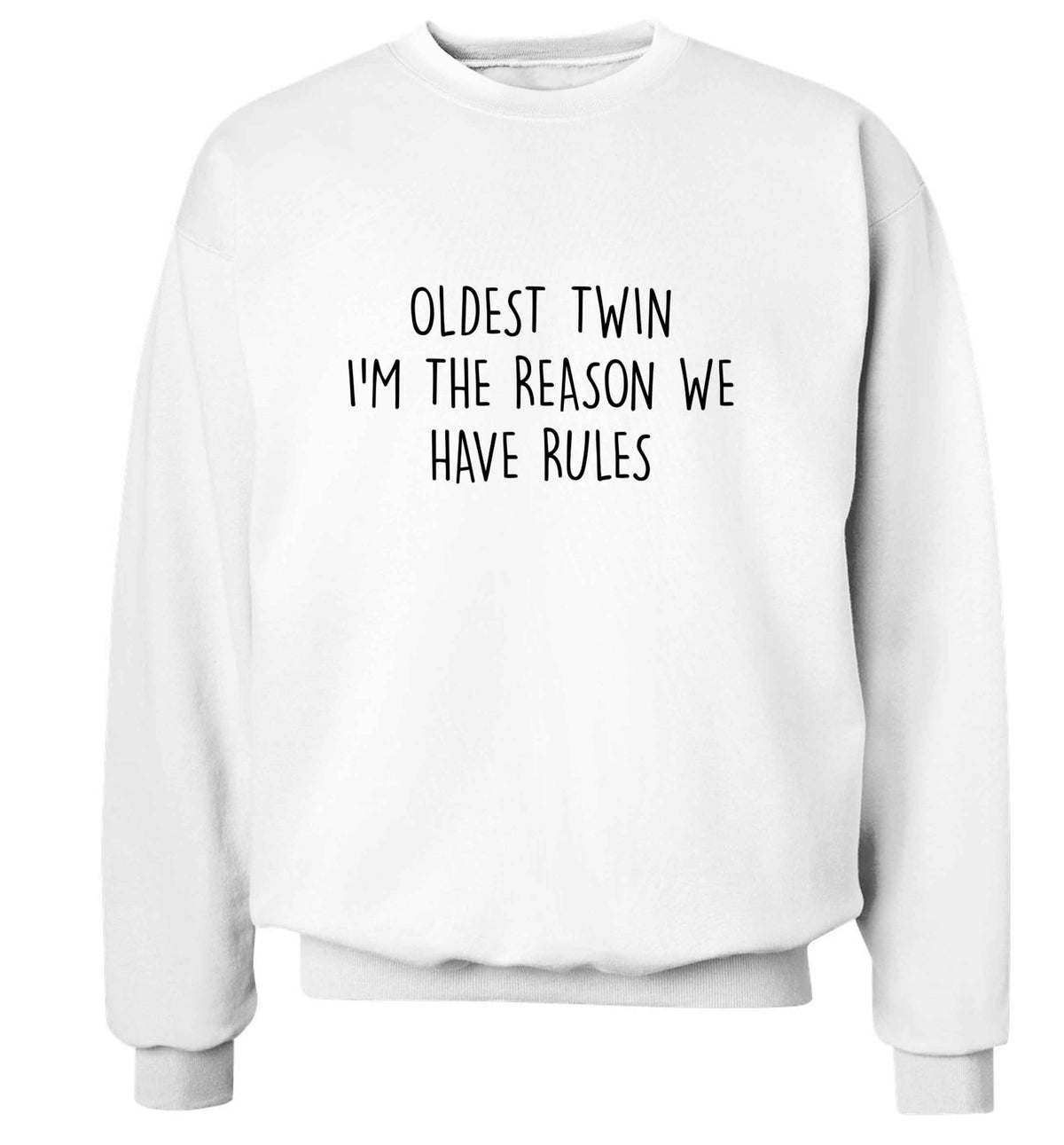 Oldest twin I'm the reason we have rules adult's unisex white sweater 2XL