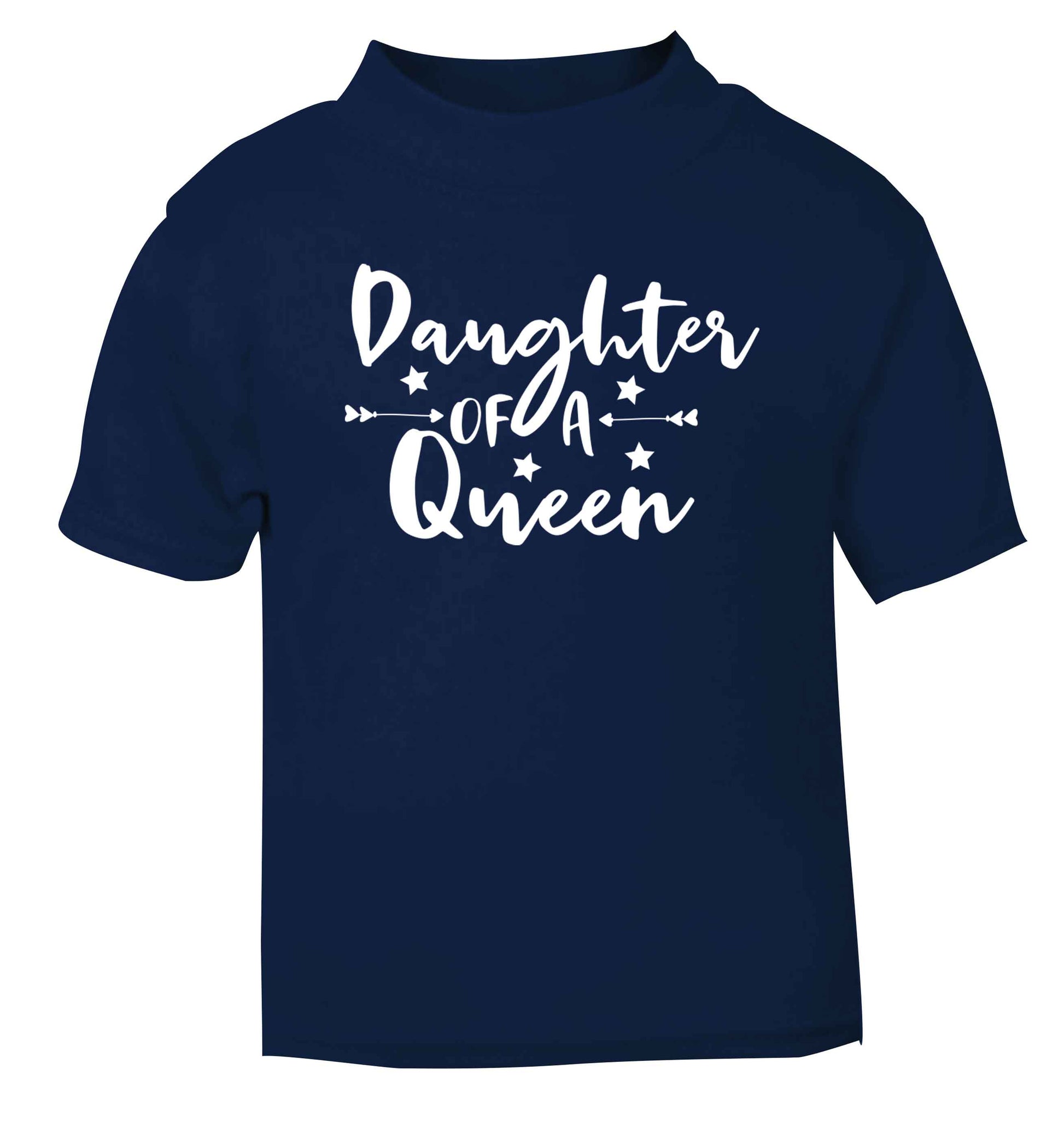Daughter of a Queen navy baby toddler Tshirt 2 Years