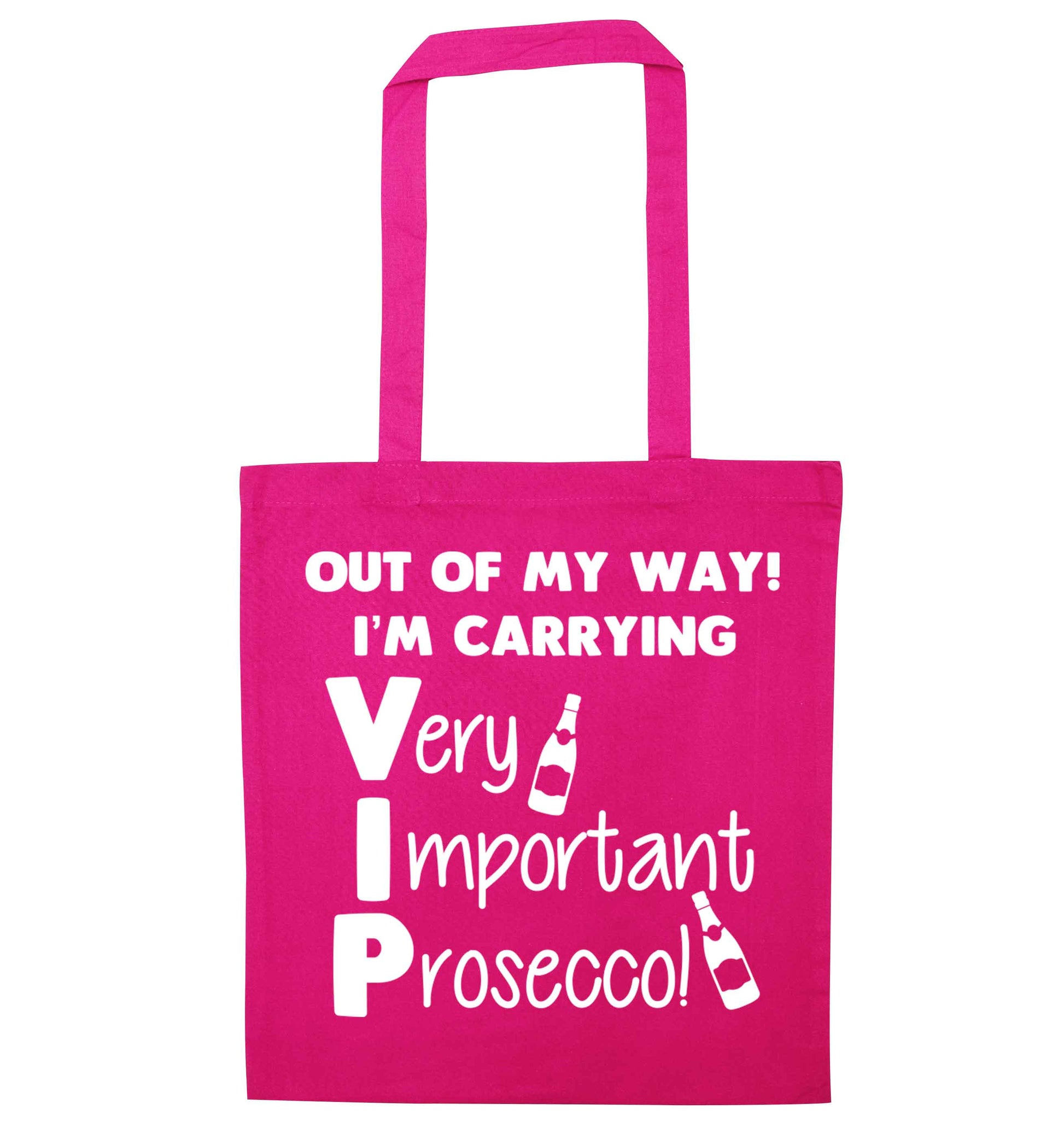 Out of my way I'm carrying very important prosecco! pink tote bag