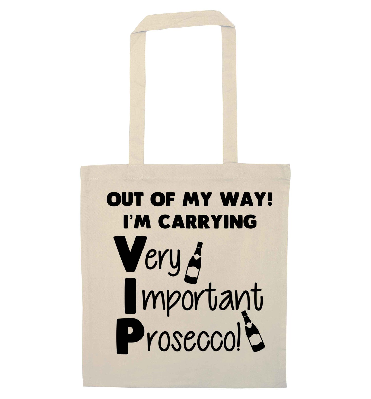 Out of my way I'm carrying very important prosecco! natural tote bag