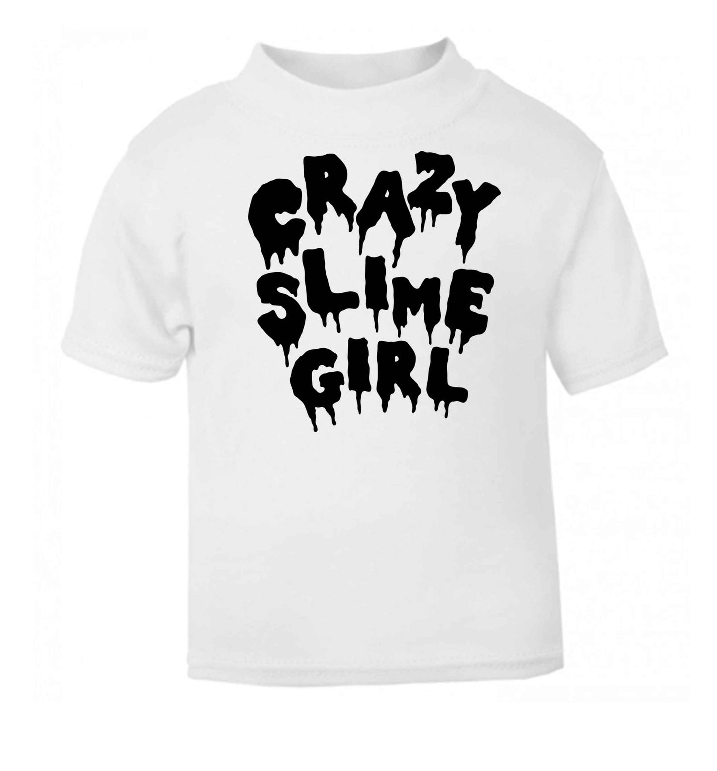 Crazy slime girl white baby toddler Tshirt 2 Years