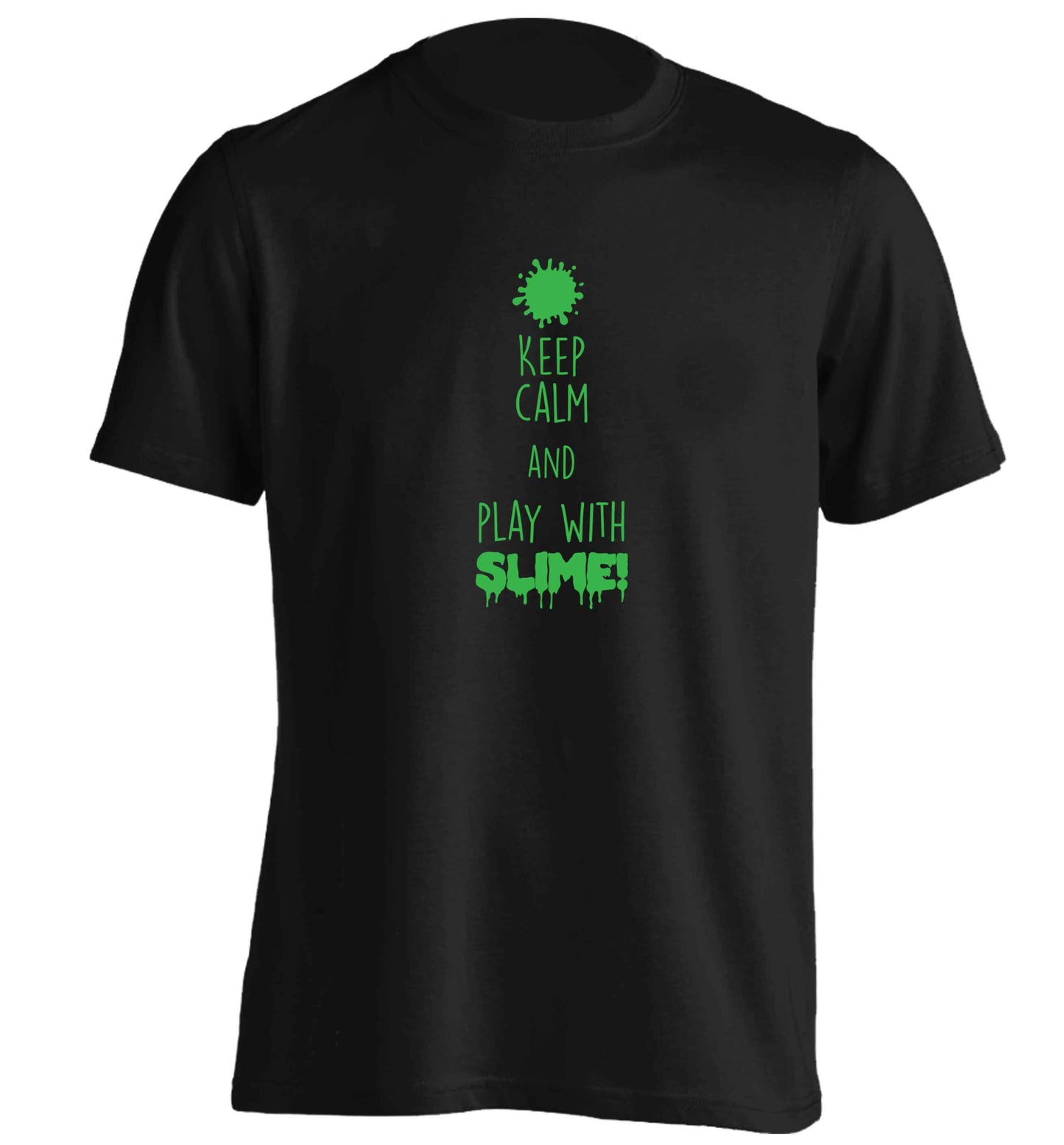 Neon green keep calm and play with slime!adults unisex black Tshirt 2XL