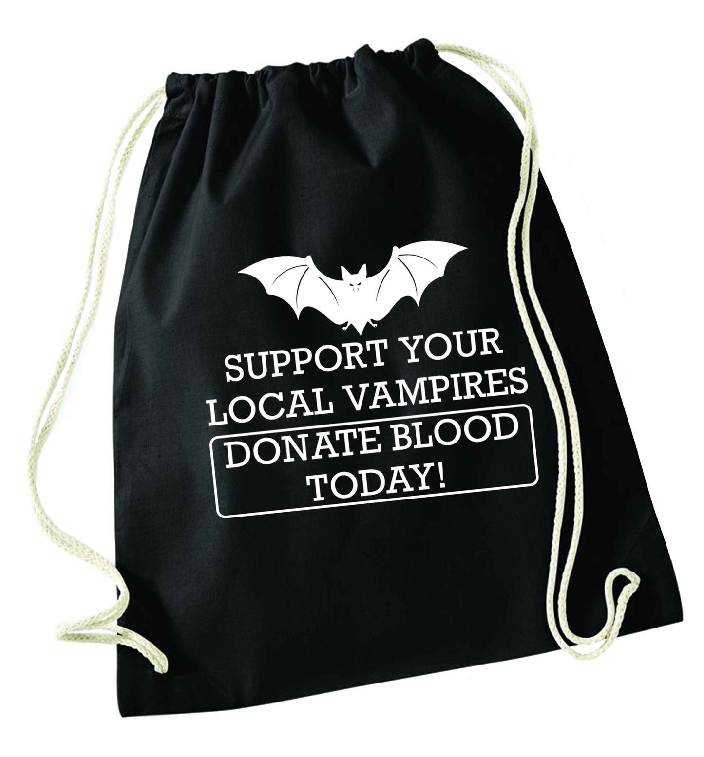 Support your local vampires donate blood today! black drawstring bag