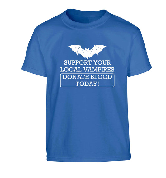 Support your local vampires donate blood today! Children's blue Tshirt 12-13 Years