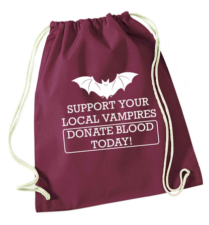 Support your local vampires donate blood today! maroon drawstring bag