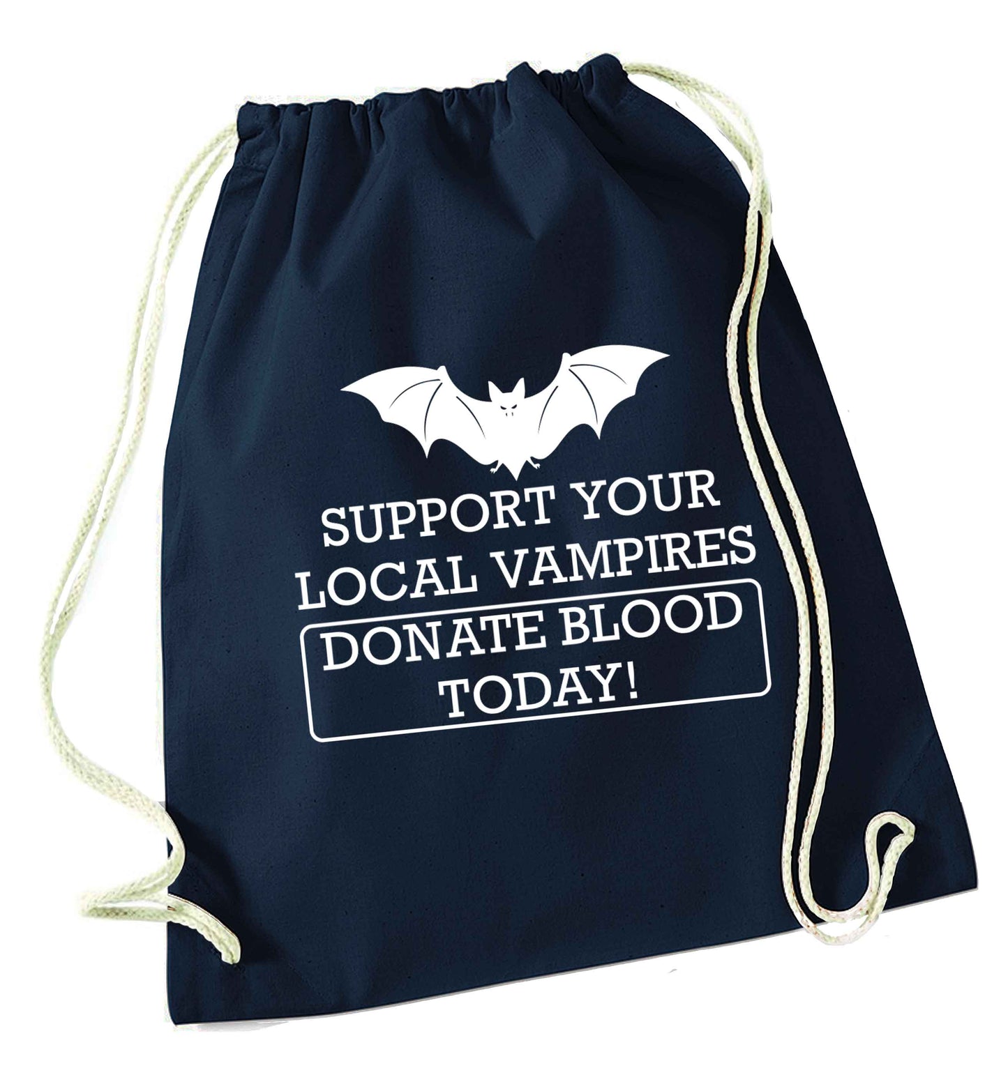 Support your local vampires donate blood today! navy drawstring bag