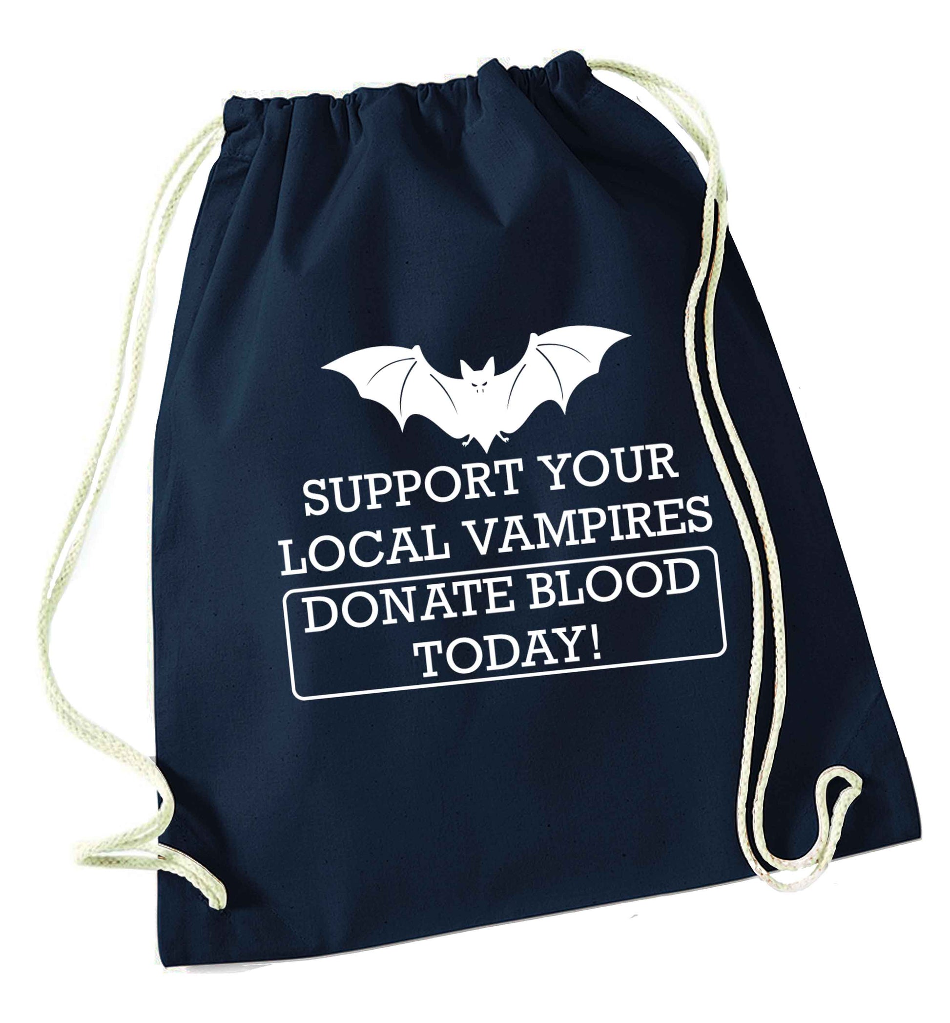 Support your local vampires donate blood today! navy drawstring bag