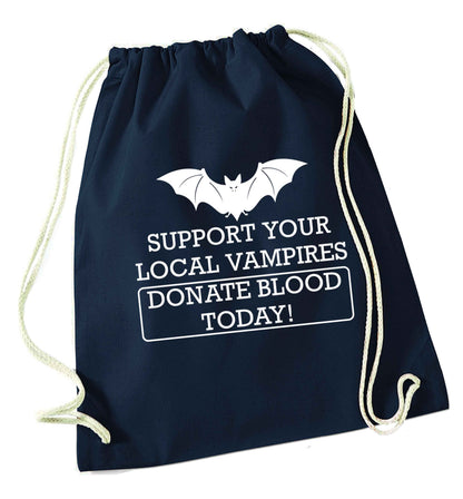 Support your local vampires donate blood today! navy drawstring bag