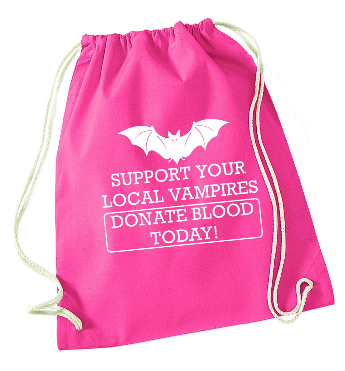 Support your local vampires donate blood today! pink drawstring bag