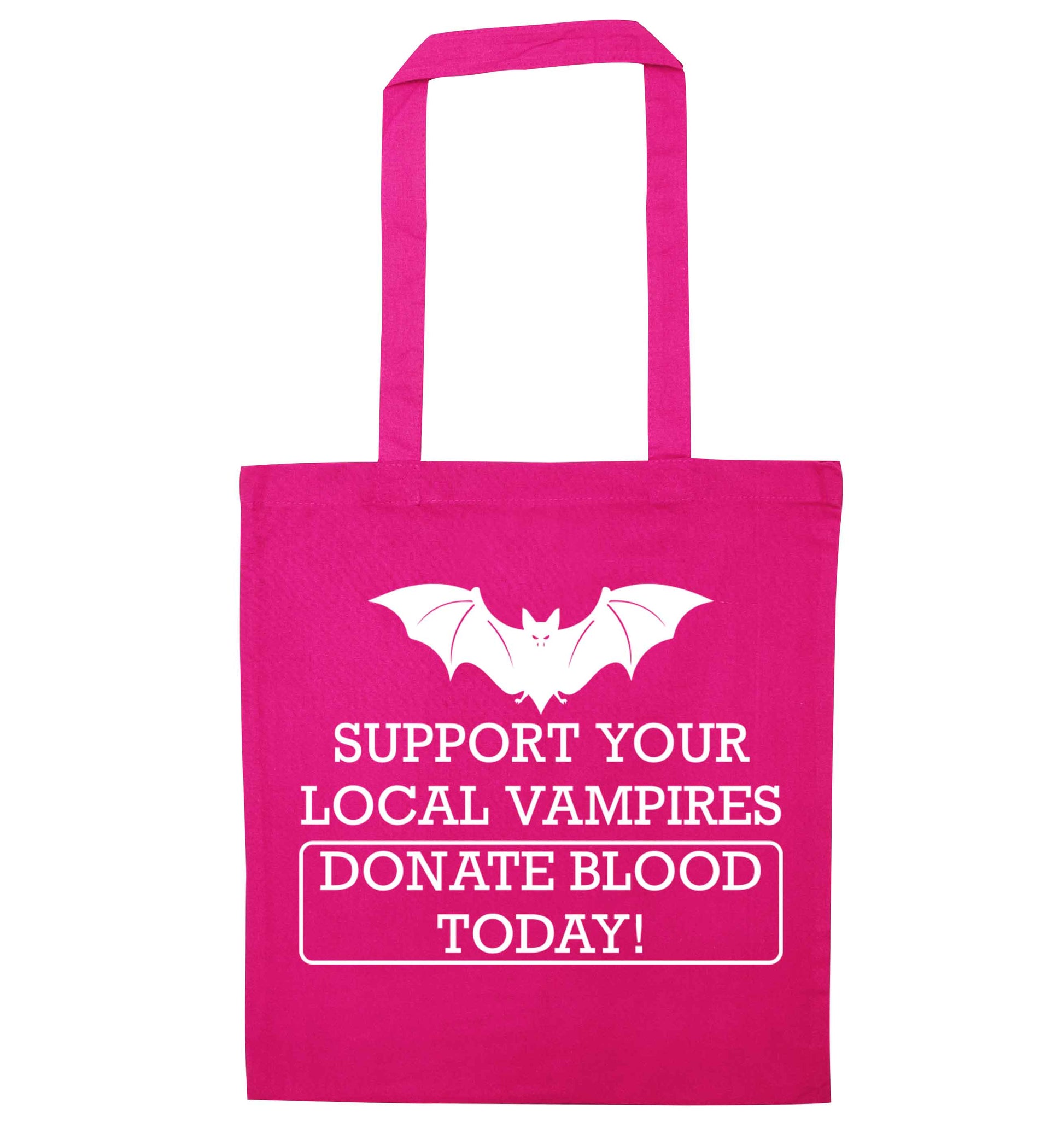 Support your local vampires donate blood today! pink tote bag