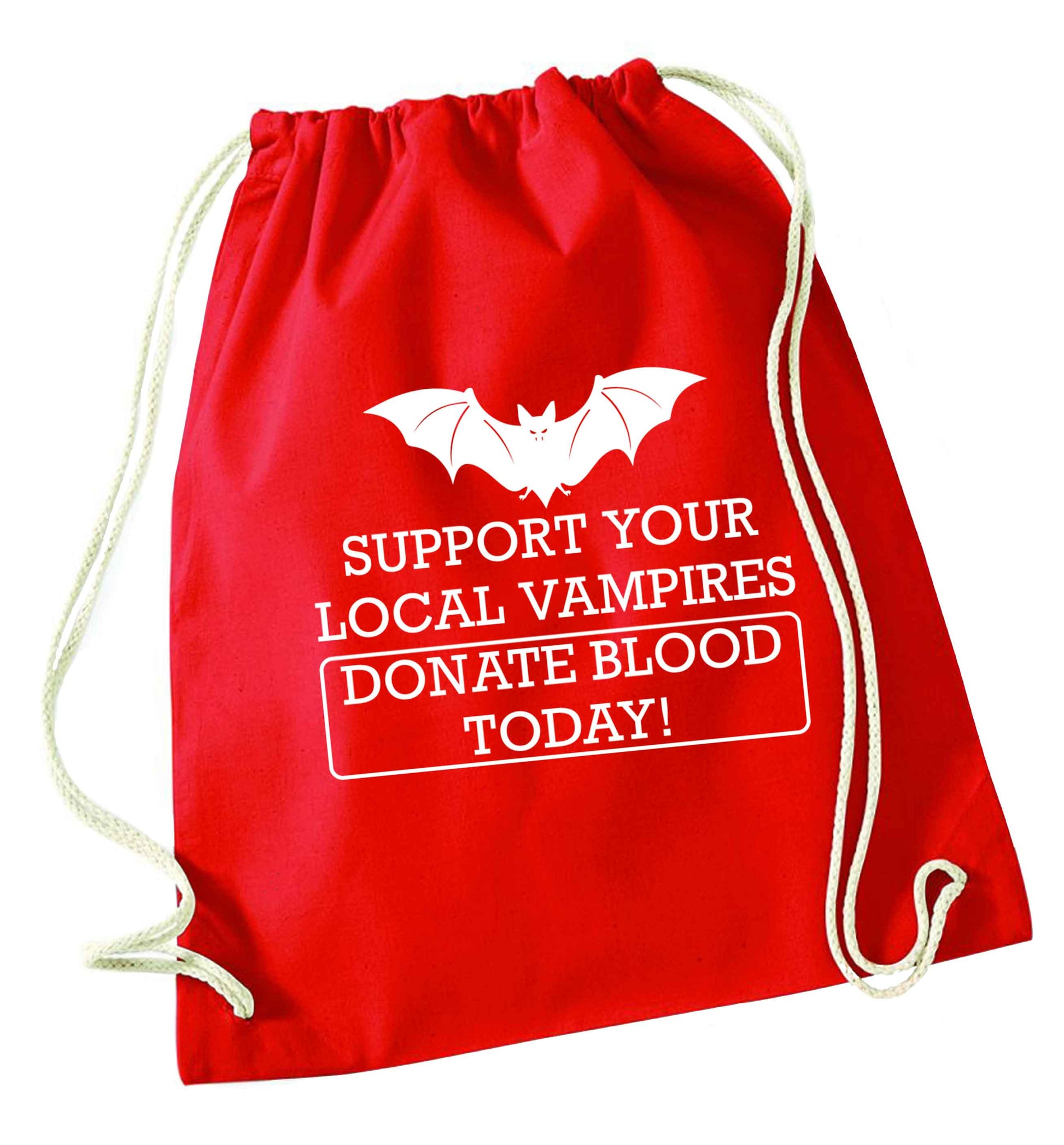 Support your local vampires donate blood today! red drawstring bag 