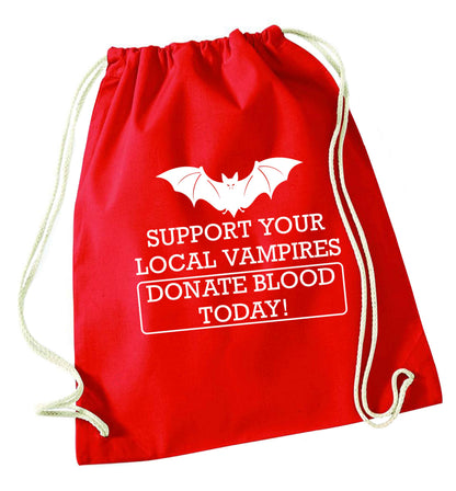 Support your local vampires donate blood today! red drawstring bag 