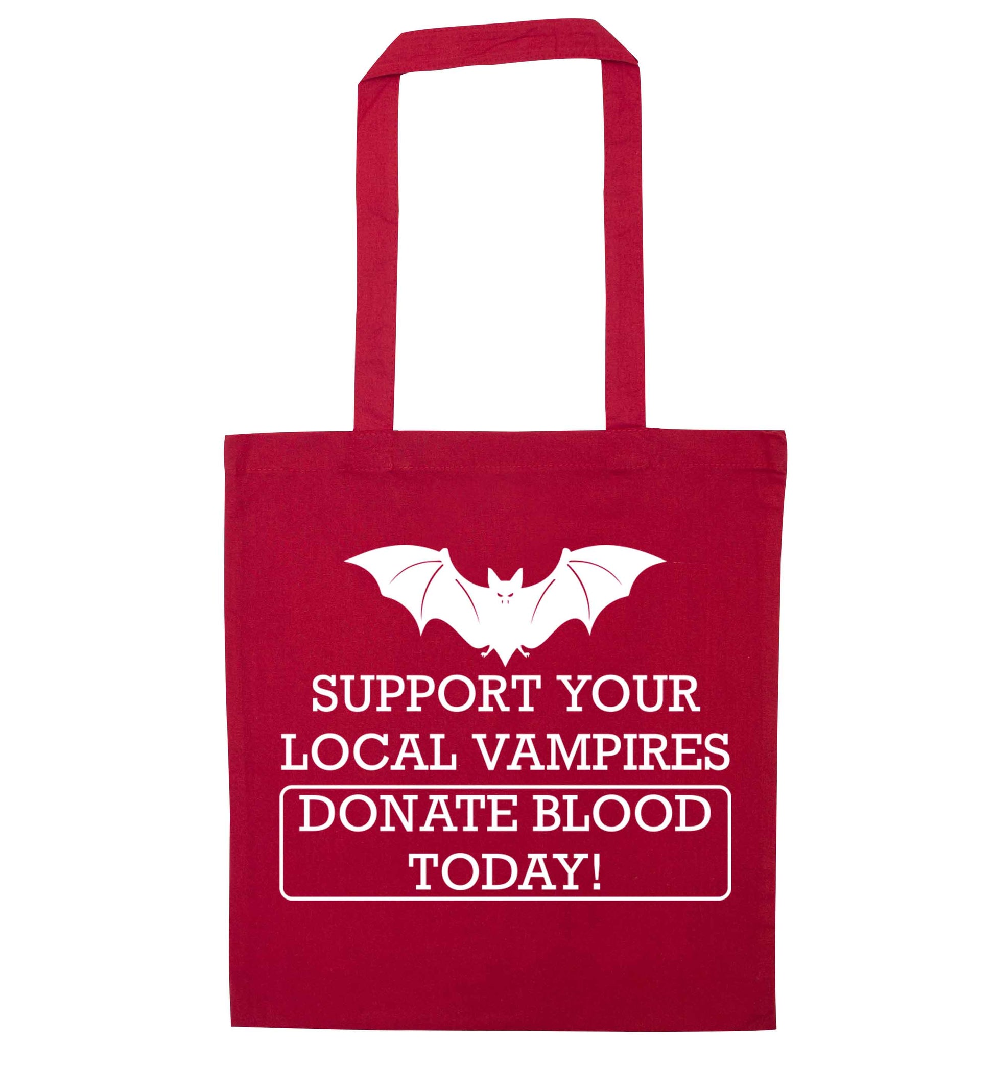 Support your local vampires donate blood today! red tote bag