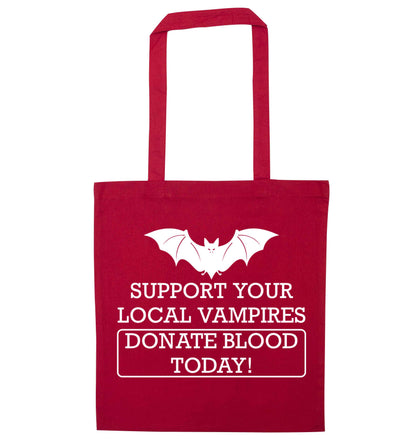 Support your local vampires donate blood today! red tote bag
