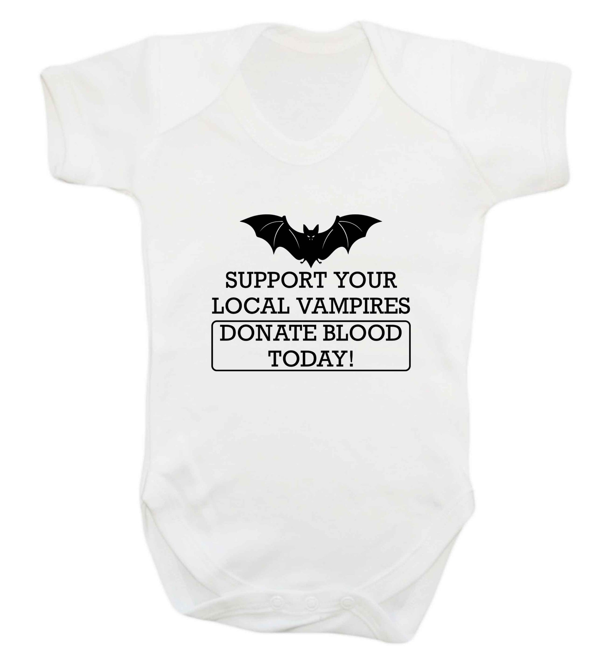 Support your local vampires donate blood today! baby vest white 18-24 months