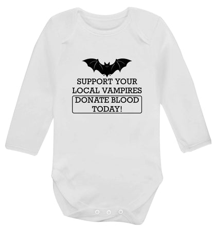 Support your local vampires donate blood today! baby vest long sleeved white 6-12 months